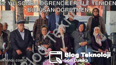 62 Yıl Sonra Öğrencileriyle Yeniden Buluşan Öğretmen
