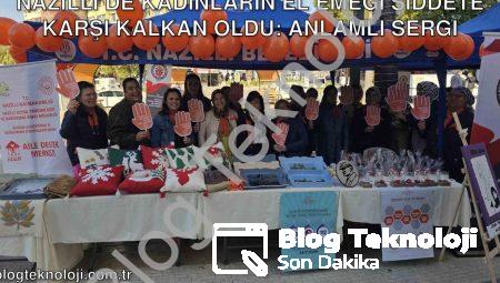 Nazilli’de Kadınların El Emeği Şiddete Karşı Kalkan Oldu: Anlamlı Sergi