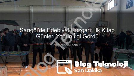 Sarıgöl’de Edebiyat Rüzgarı: İlk Kitap Günleri Yoğun İlgi Gördü