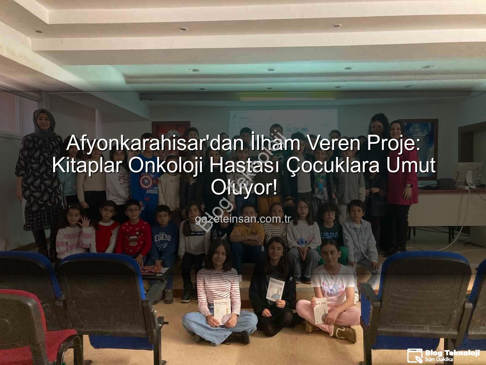 bibliyoterapi projesi - Afyonkarahisar'dan İlham Veren Proje: Bibliyoterapi ile Çocuklara Umut Oluyorlar