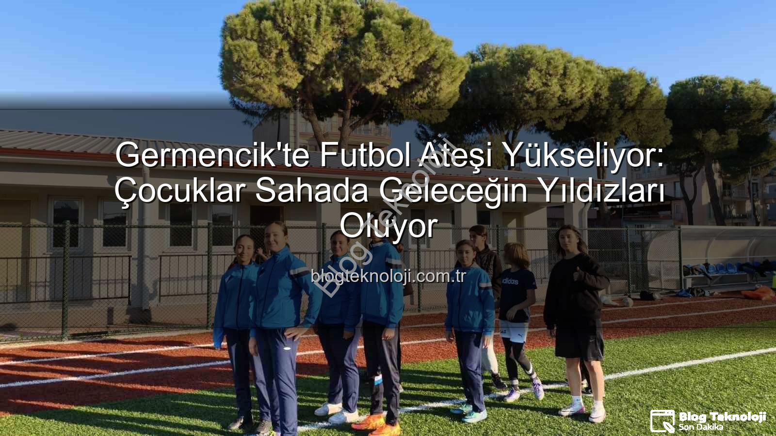 Germencik futbol kursları - Germencik'te Futbol Ateşi Yükseliyor: Çocuklar Sahada Geleceğin Yıldızları Oluyor