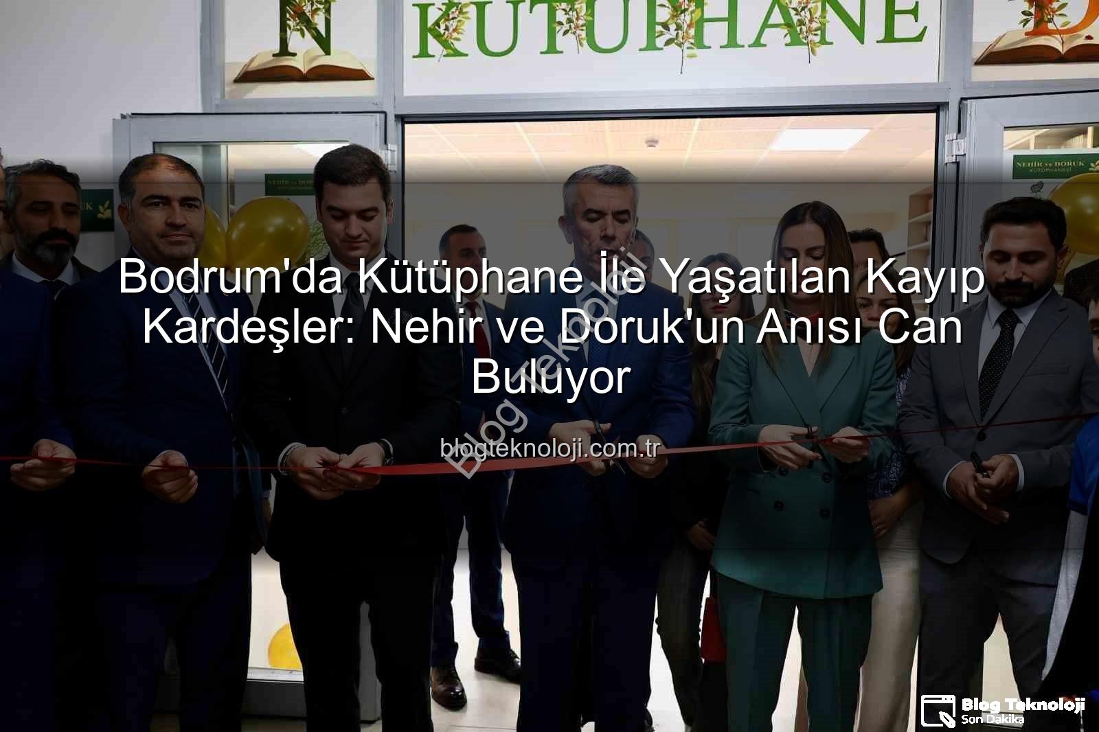 Nehir ve Doruk kütüphane - Bodrum'da Kütüphane İle Yaşatılan Kayıp Kardeşler: Nehir ve Doruk'un Anısı Can Buluyor