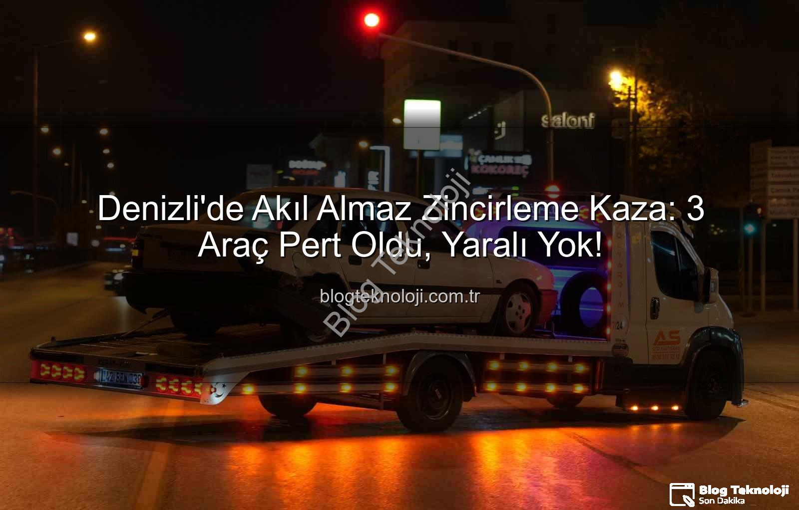 Denizli'de zincirleme kaza - Denizli'de Akıl Almaz Zincirleme Kaza: 3 Araç Pert Oldu, Yaralı Yok!